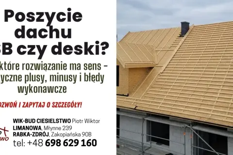 Budowa dachu z płyt OSB. Zastanawiasz się nad poszyciem dachu? Sprawdź, kiedy płyta OSB na dach jest najlepszym wyborem.