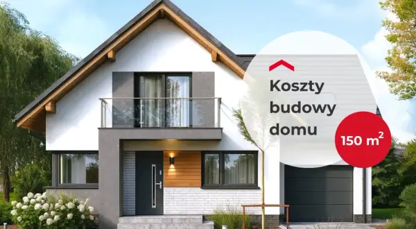 Nowoczesny dom z garażem, na którym widnieje napis "Koszty budowy domu 150 m²".