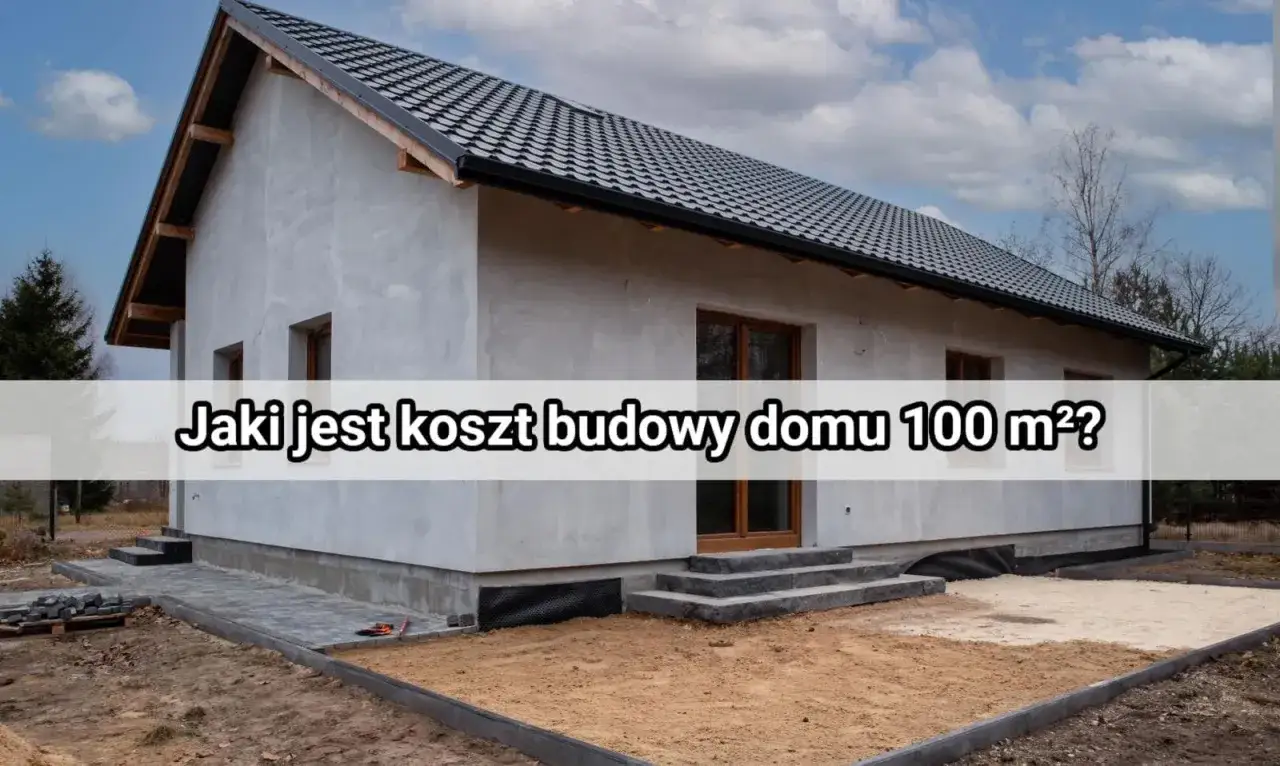 Budowa domu 100 m² – poznaj, ile realnie kosztuje budowa domu w obecnych czasach.